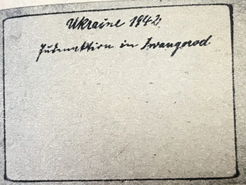 A yellowed reproduction of a photograph’s reverse, bearing a handwritten German inscription naming Ivanhorod